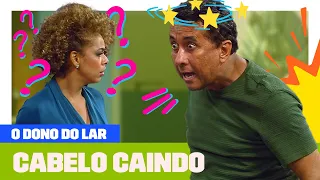 Américo fica NEURÓTICO por causa de queda de cabelo 🤭 | O Dono do Lar | 20/05/22 | EP 15