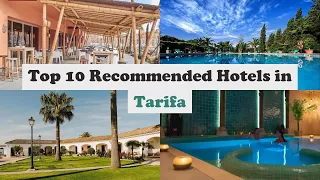 Top 10 Recommended Hotels In Tarifa | Best Hotels In Tarifa