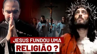 JESUS FUNDOU UMA RELIGIÃO? | Pe. Gabriel Vila Verde