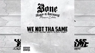 BTNH - We Not Tha Same (Massive Collabs) (Re-Up)