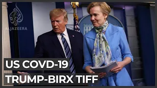 Trump criticises Dr Birx over COVID-19 warning