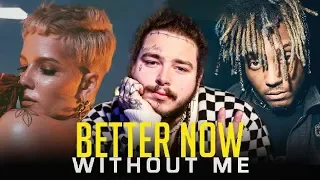 BETTER NOW x WITHOUT ME [Mashup] | Halsey, Post Malone, Juice WRLD