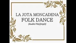 LA JOTA MONCADENA FOLK DANCE audio file mp3