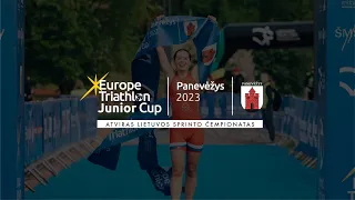 2023 Europe Triathlon Junior Cup Panevėžys | Atviras Lietuvos sprinto čempionatas