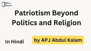 Patriotism Beyond Politics and Religion by APJ Abdul Kalam in Hindi Second Year