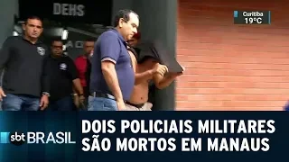 Dois policiais militares são mortos em Manaus | SBT Brasil (05/01/18)