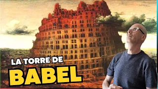 La torre de BABEL. Historia y mito
