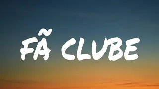 Fã Clube - Marília Mendonça e Maiara & Maraisa / letra / legenda /