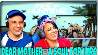 DEAR MOTHER - A Soul For Hire (Official Music Video) THE WOLF HUNTERZ Reactions