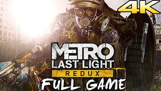 METRO LAST LIGHT REDUX FULL GAME (4K 60FPS) Gameplay Walkthrough No Commentary PS5/PC/XSX