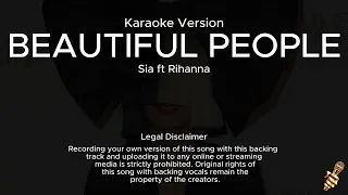 Sia ft Rihanna - Beautiful People (Karaoke Version)