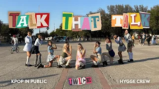 [KPOP IN PUBLIC MEXICO] TWICE 트와이스 - `Talk That Talk´ | ONE TAKE | Dance Cover by HYGGE CREW