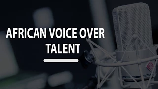 Nigerian Voice over Artist | African Voice Talent | Voiceover