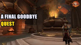 A Final Goodbye Quest WoW