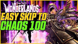 CHAOS 100 IN 8 MINUTES! NEW SKIP DISCOVERED! // Tiny Tina's Wonderlands