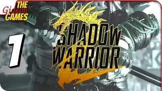 Прохождение Shadow Warrior 2 #1 ➤ ТОННА МЯСА И ВЕСЕЛЬЯ!