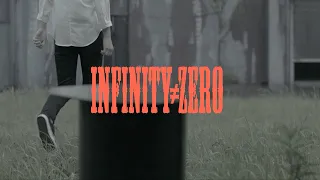 INFINITY≠ZERO / ナノ Music Video