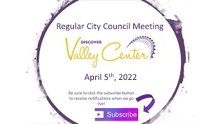 Regular City Council Meeting: April 5, 2022
