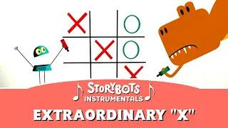 Extraordinary "X" (Instrumental) | StoryBots