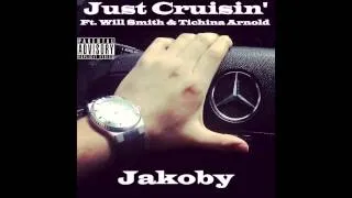 Just Cruisin' - Jakoby Ft. Will Smith & Tichina Arnold (Free DL link)