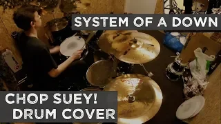 System Of A Down - Chop Suey! - Drum cover