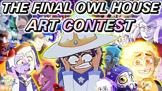 The OWL HOUSE ART Contest: Before The End!