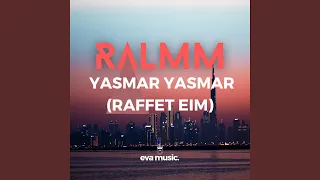 Yasmar yasmar (Raffet Eim)