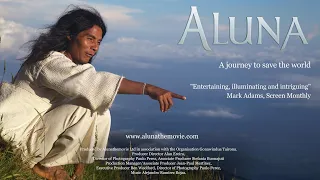 Aluna - An Ecological Warning by the Kogi People
