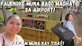 BUHAY AMERIKA: MAG GROCERY MUNA TAYO PAGKAHATID SA AIRPORT! BYE MUNA KAY TISAY! HANGGANG SA MULI