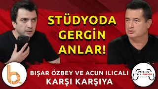 Stüdyoda Gergin Anlar! | Acun Ilıcalı ve Bışar Özbey Karşı Karşıya