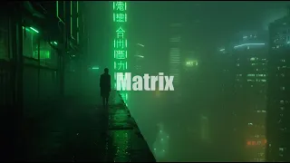 Matrix - Synthwave Retrowave Ambience