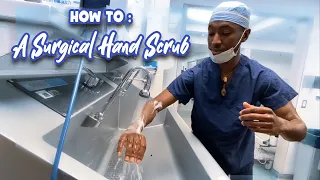 How To: Do A Surgical Hand Scrub For Surgery