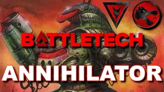 BATTLETECH: The Annihilator