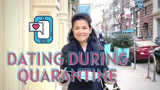 Dating During Quarantine