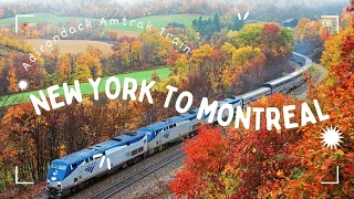 New York to Montreal by Adirondack Amtrak Train (2023)