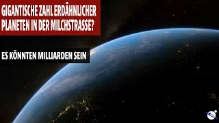 Gigantische Zahl erdähnlicher Planeten in der Milchstrasse? Es könnten Milliarden sein