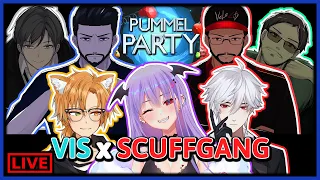 【PUMMEL PARTY】 SCUFFGANG X VIS | MYTHIA, AKEMI, KEIGO X VELO, SILVER, IZAYA | VTUBERS X YOUTUBERS