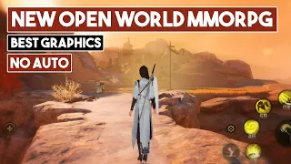 New Open World MMORPG Best Graphics No Auto Combat