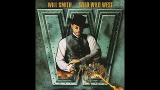 Wild Wild West Will Smith (vocals only)