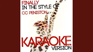 Finally (In the Style of CC Peniston) (Karaoke Version)