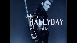 Johnny Hallyday - Je serai là (+ Paroles) (yanjerdu26)