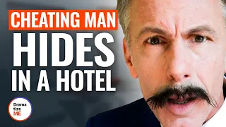 CHEATING MAN HIDES IN A HOTEL | @DramatizeMe