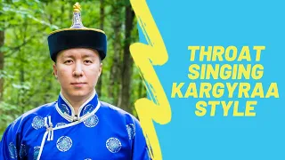 How to learn throat singing. About Kargyraa style