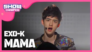 [SHOWCHAMPION] 엑소케이 - 마마 (EXO-K - MAMA) l EP.11