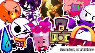 Hunger Games, but it’s the BFB Crew. | AngelXD