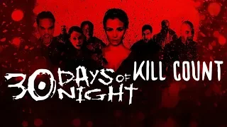 30 Days of Night (2007) Kill Count