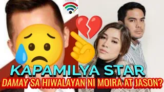 KAPAMILYA STAR-DAMAY SA HIWALAYAN NI MOIRA DELA TORRE AT JASON HERNANDEZ?😲♥️💚💙