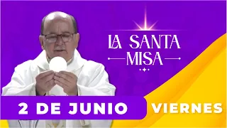 MISA DE HOY, Viernes 2 De Junio De 2023, Padre Hernán Pinilla - Cosmovision