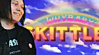 WhyBaby? - SKITTLES (ПОНЯТНЫЙ ТЕКСТ) ОБЗОР/РЕАКЦИЯ