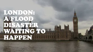 London: a flood disaster waiting to happen?│The Science of Disasters with Ilan Kelman